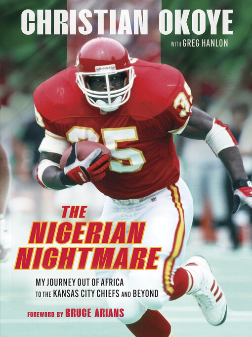 Title details for The Nigerian Nightmare by Christian Okoye - Wait list